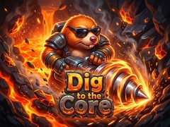 Jogo Dig to the Core